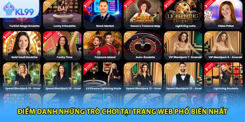 Điểm danh những trò chơi tại trang web phổ biến nhất 